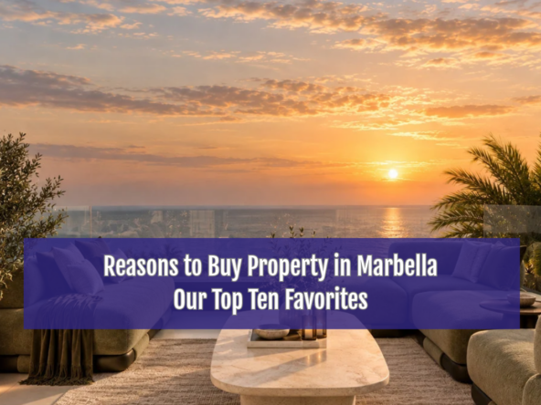 Reasons to Buy Property in Marbella | Hello Spain