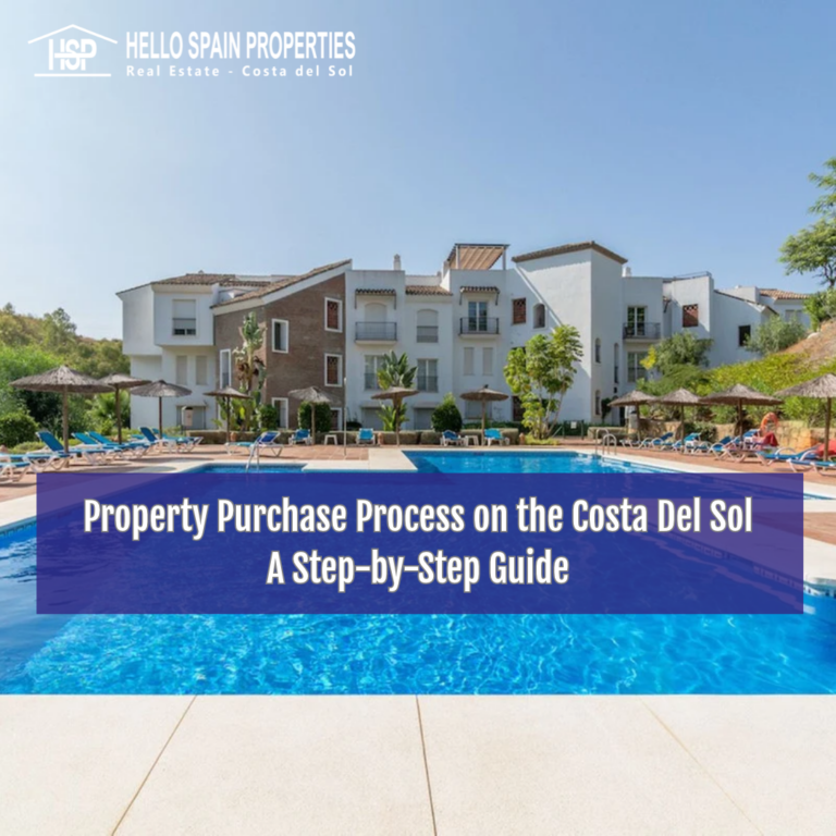 Property Purchase Process on the Costa Del Sol | Guide