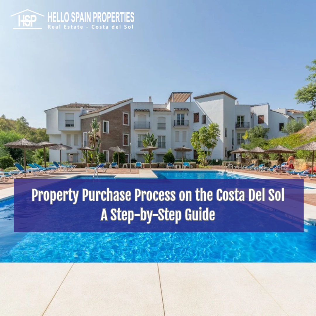 Property Purchase Process on the Costa Del Sol | Guide