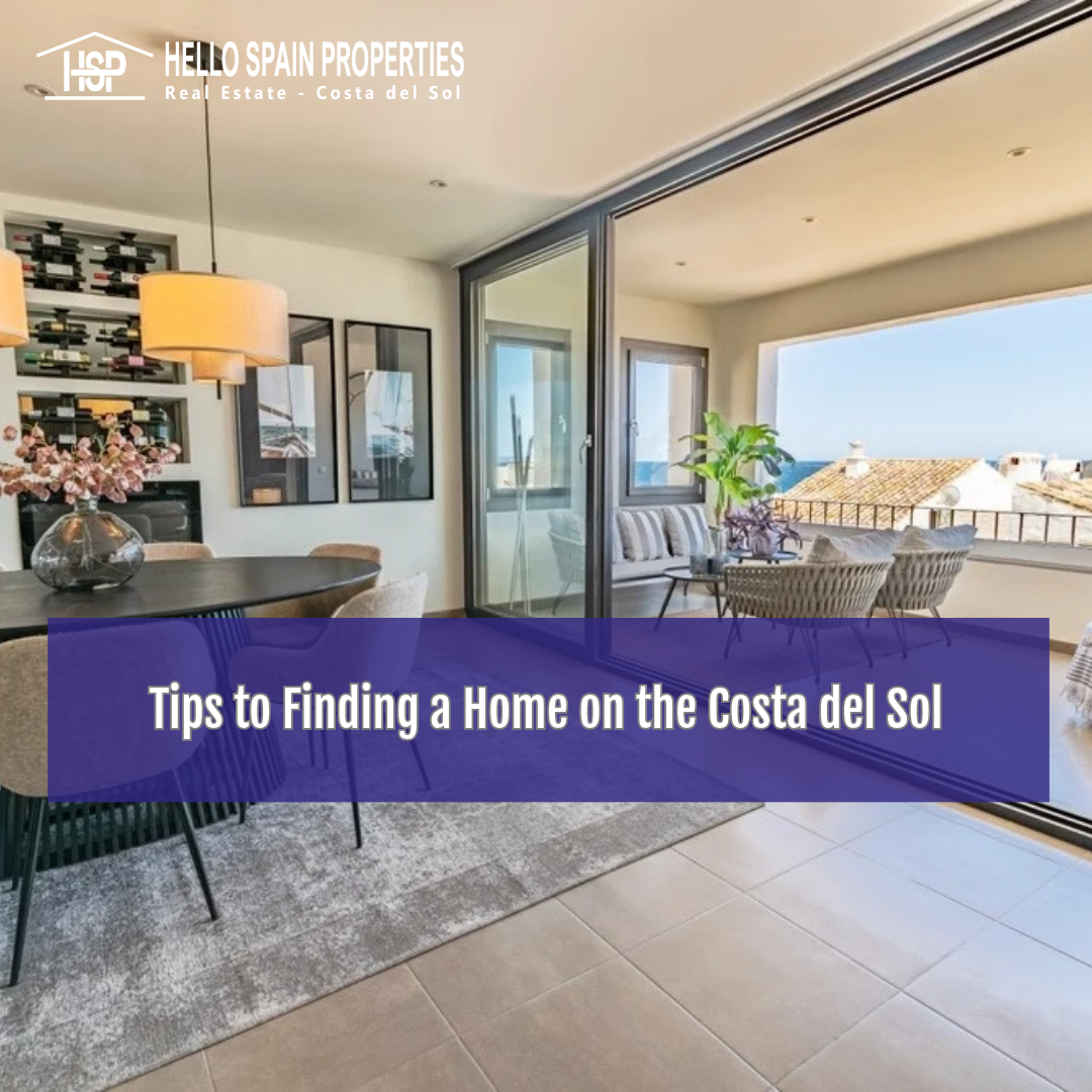 Tips to Finding a Home on the Costa Del Sol - Hello Spain Properties
